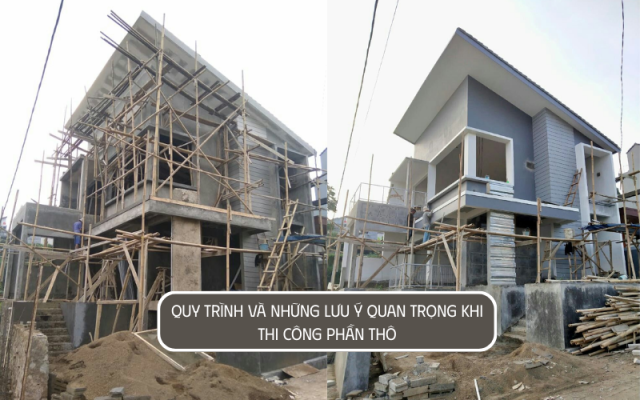 Quy trình và những lưu ý quan trọng khi thi công phần thô